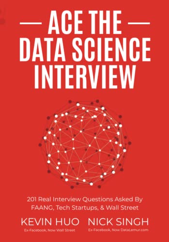 Ace the Data Science Interview