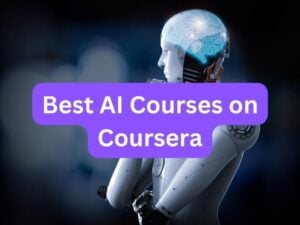 Best AI Courses on Coursera