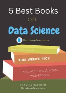 Best Books on Data Science: Top 5 Must-Reads for Beginners and Experts Alike