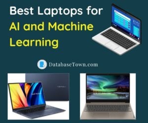 10 Best Laptops for AI and Machine Learning in 2023 (Updated)