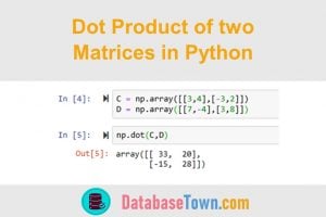 Dot Product of Two Matrices in Python