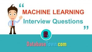 19 Basic Machine Learning Interview Questions and Answers